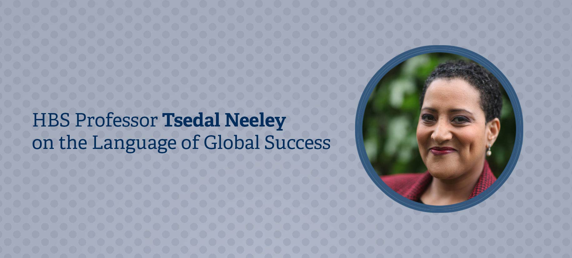 Tsedal-Neeley-interview.jpg